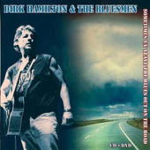 Dirk Hamilton And The Bluesmen – Sometimes Ya' Leave The Blues Out On The Road