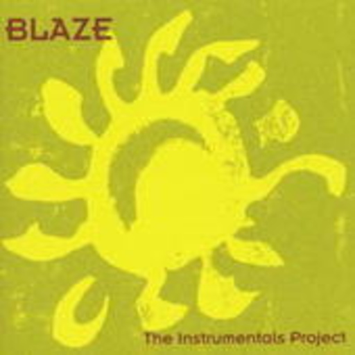 Blaze – The Instrumental Project