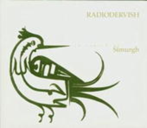 Radiodervish – In Search Of Simurgh