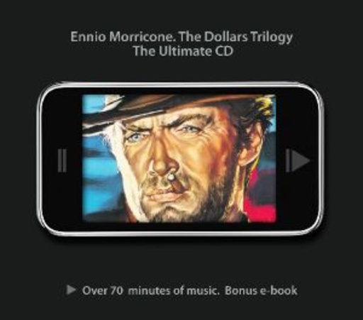 Ennio Morricone – The Dollars Trilogy