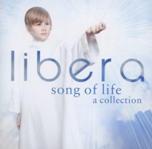 Libera – Song Of Life Collection