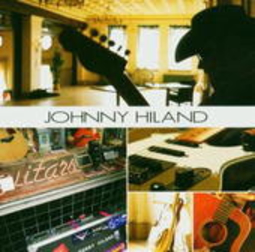 Johnny Hiland – Johnny Hiland