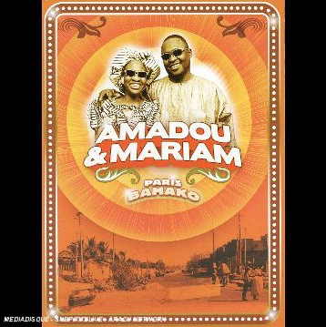 Amadou & Mariam – Paris - Bamako