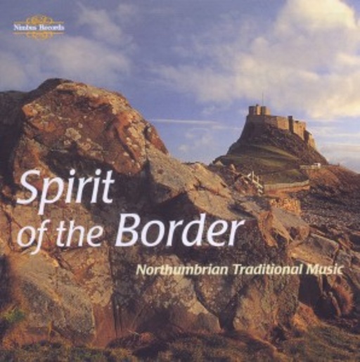 Diverse – Spirit Of The Border - Northumbrian Traditional Music