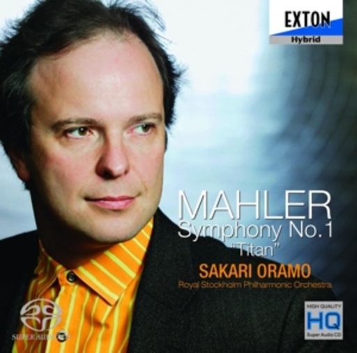 Sakari Oramo – Symphony No. 1: Titan