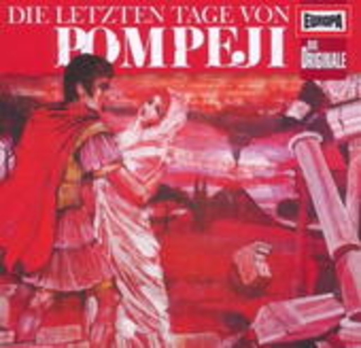 Diverse – Die Originale 15 - Die letzten Tage von Pompeji