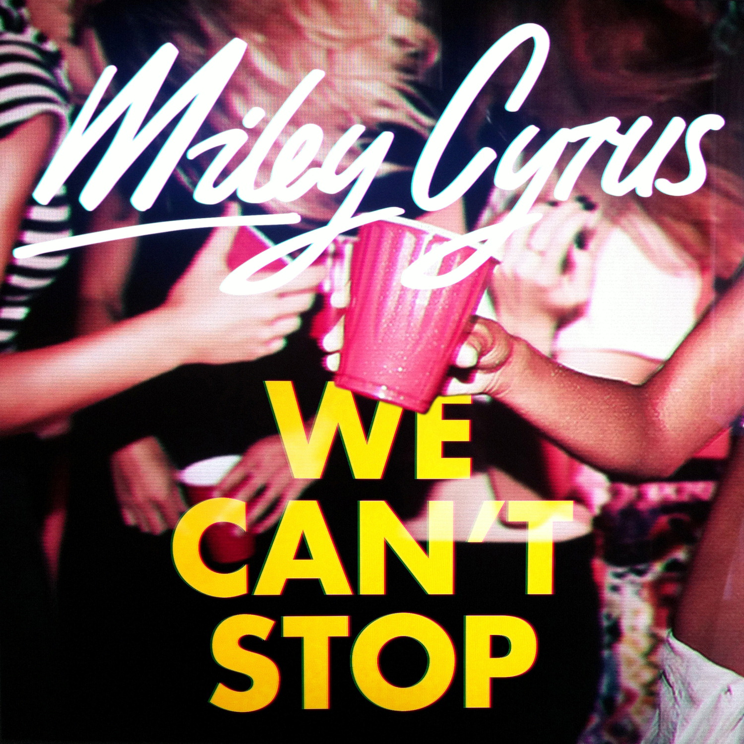 Miley Cyrus – We Can't Stop