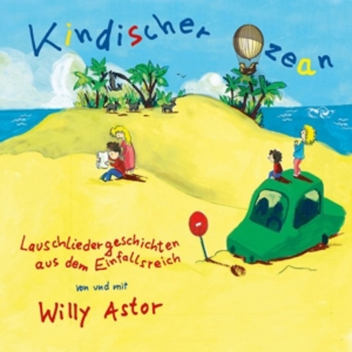 Willy Astor – Kindischer Ozean