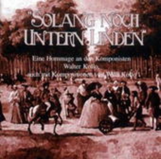 Diverse – Solang noch unter Linden - Eine Hommage an den Komponisten