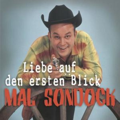Mal Sondock – Liebe auf den ersten Blick
