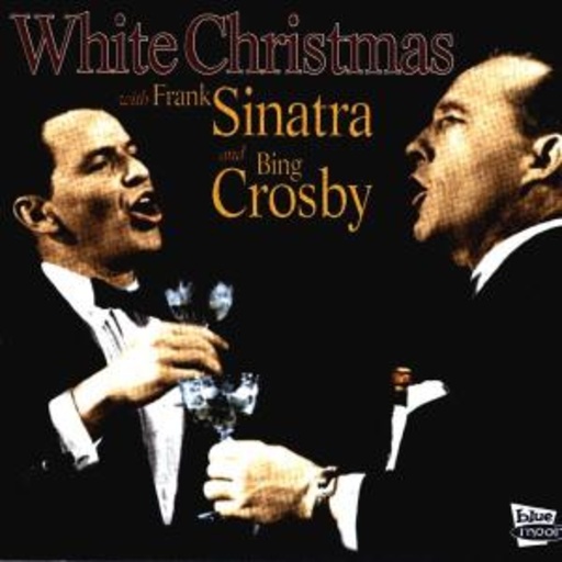 Frank Sinatra & Bing Crosby – White Christmas