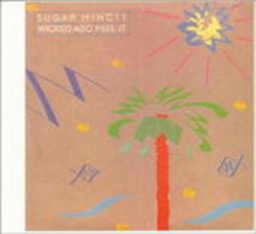 Sugar Minott – Wicked Ago Feel It