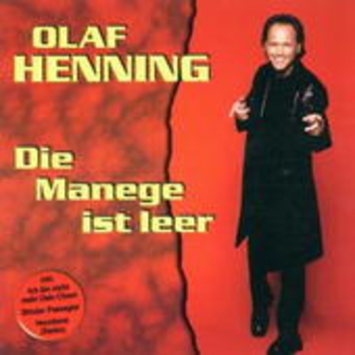 Olaf Henning – Die Manege ist leer