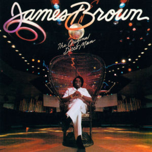 James Brown – The Original Disco Man