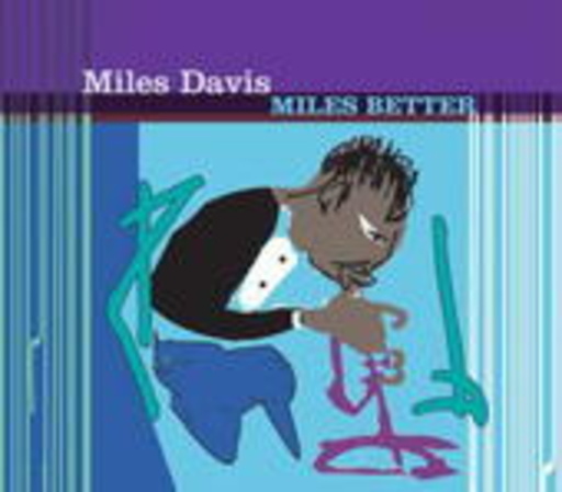 Miles Davis – Miles Better