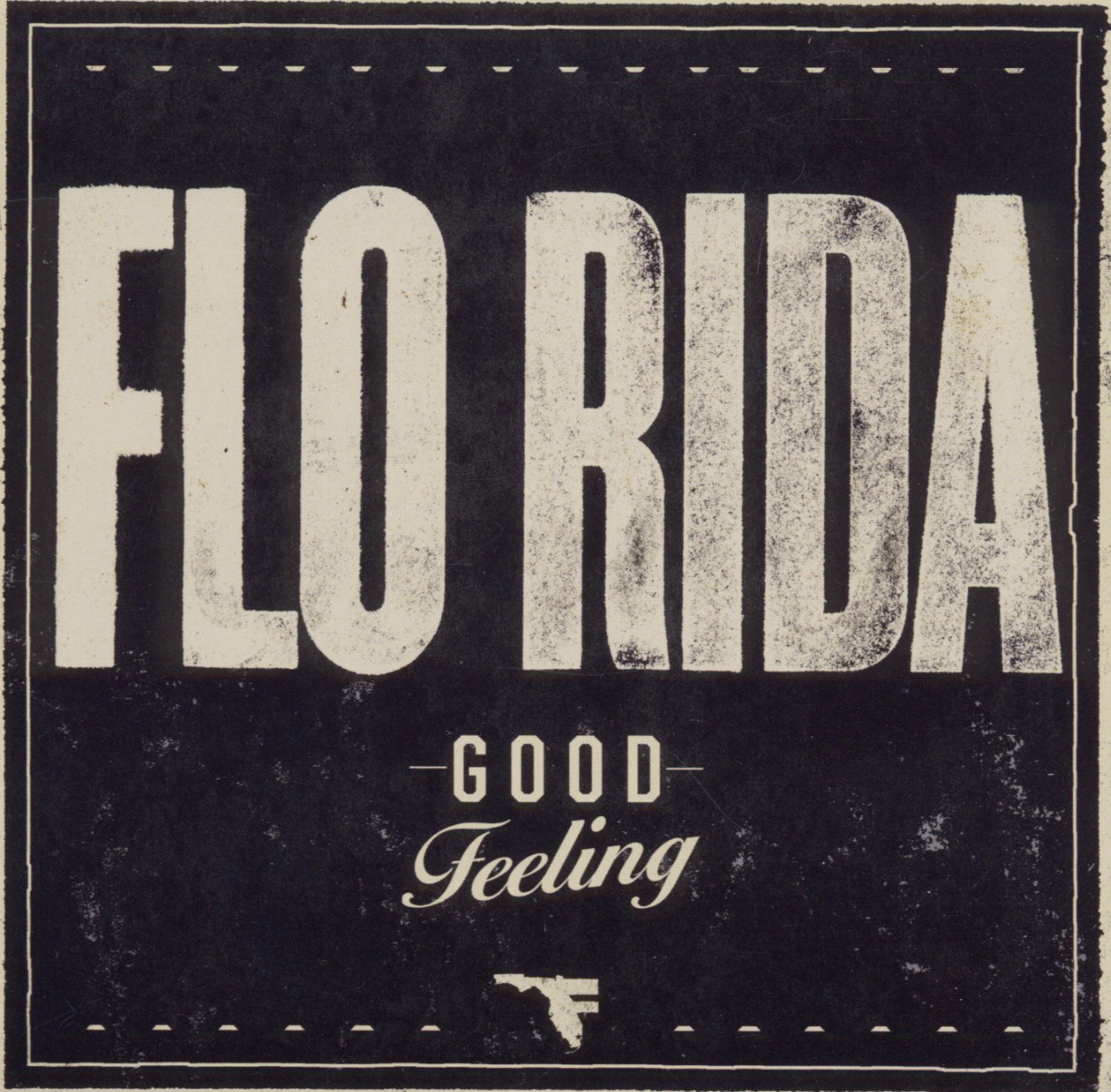 Flo Rida – Good Feeling