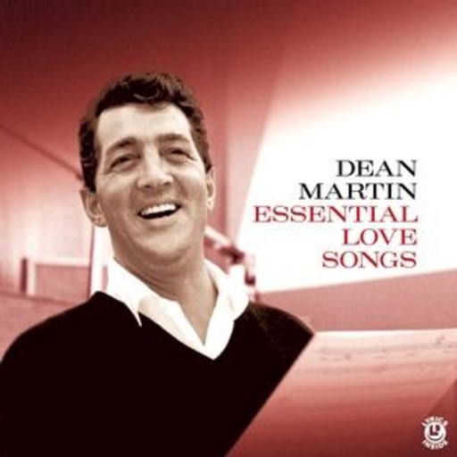Dean Martin – Essential Love Songs