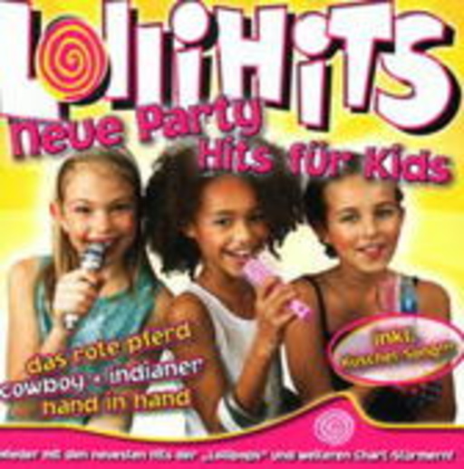 Diverse – Lollihits: Neue Party Hits für Kids