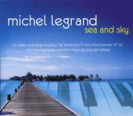 Michael Legrand – Sea And Sky
