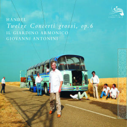 Il Giardino Grossi/Giovanni Antonini – 12 Concerti Grossi, Op. 6