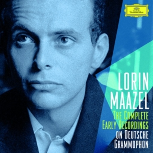 Lorin Maazel/Berliner Philharmoniker – The Complete Early Deutsche Grammophon Recordings