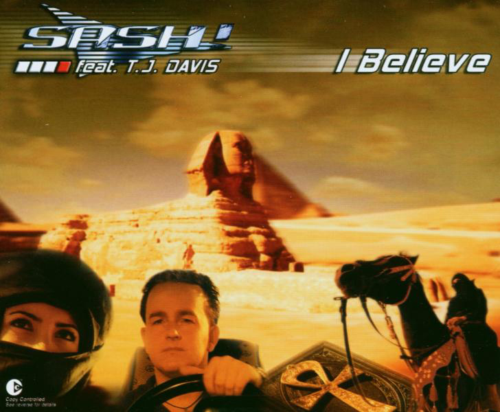 Sash! feat. T.J. Davis – I Believe