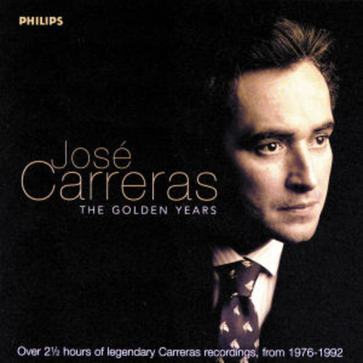 José Carreras – The Golden Years