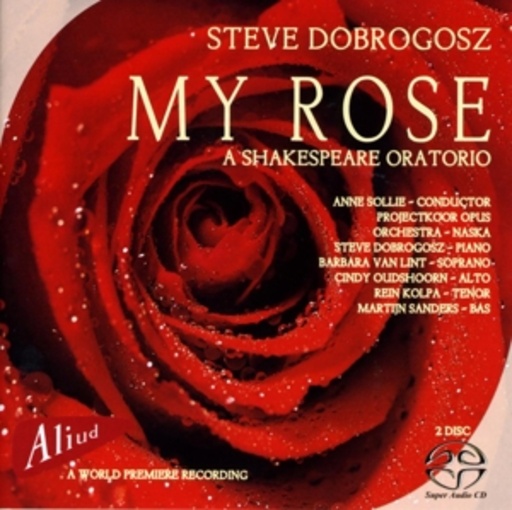 Project Choir Opus – My Rose - A Shakespeare Oratorio