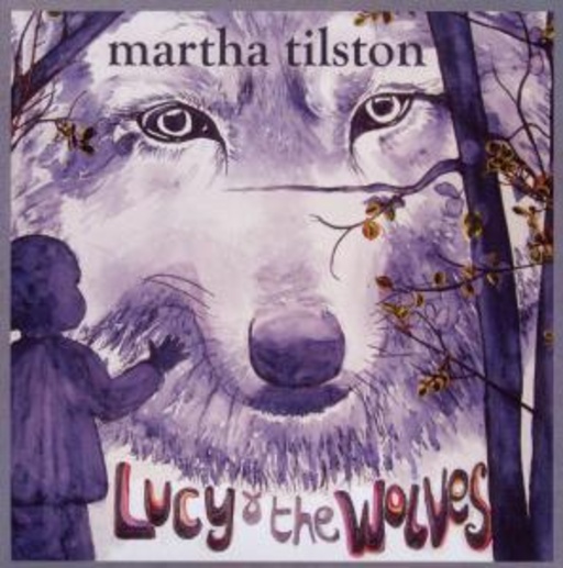 Martha Tilston – Lucy And The Wolves