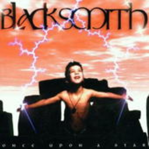 Blacksmith – Once Upon A Star