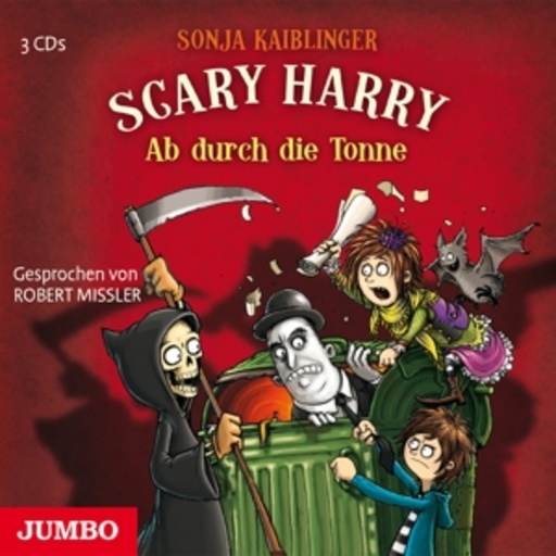 Robert Missler – Scary Harry - Ab durch die Tonne
