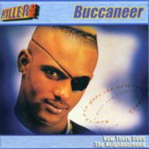 Bucaneer – There Goes The Neighbourhood