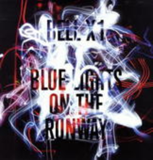 Bell X1 – Blue Lights On The Runway