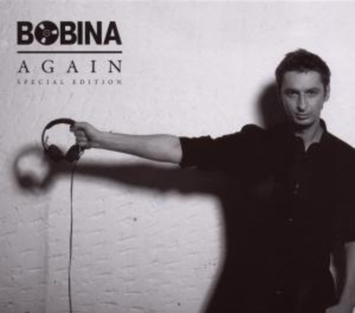 Bobina – Again & Again Remixed