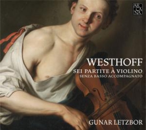 Gunar Letzbor – Sei Partite À Violino - Senza Basso Accompagnato