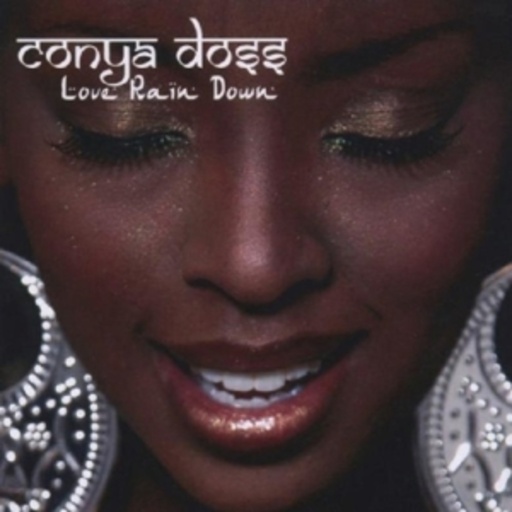 Conya Doss – Love Rain Down