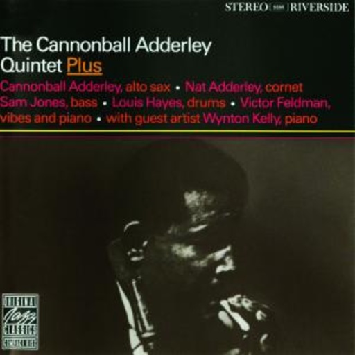 Cannonball Adderly Quintet – Plus