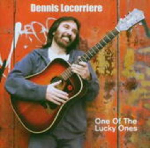 Dennis Locorriere – One Of The Lucky Ones
