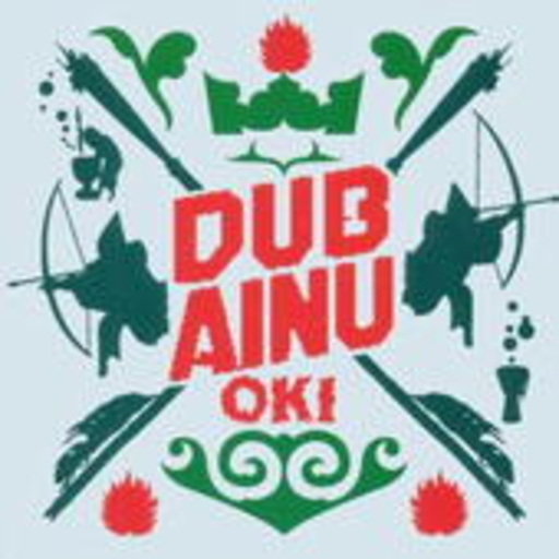 Oki – Dub Ainu