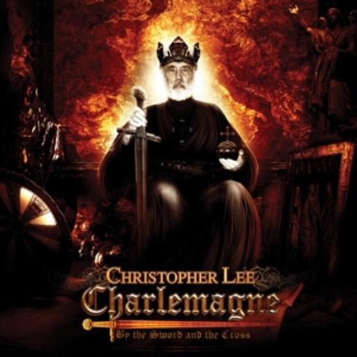 Christopher Lee – Charlemagne - By The Word And The Cross