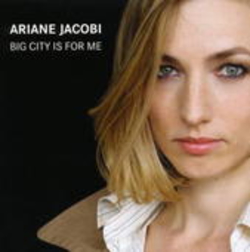 Ariane Jacobi – Big City Is For Me