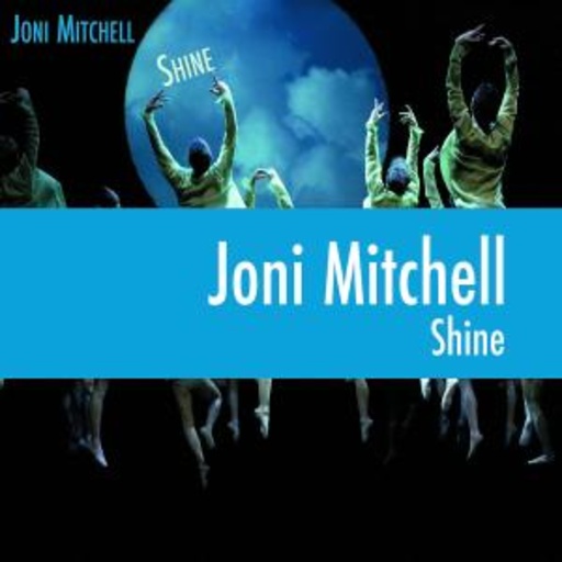 Joni Mitchell – Shine
