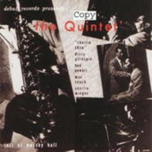 The Quintet – Jazz At Massey Hall