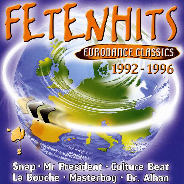 Diverse – Fetenhits - Eurodance Classics 1992-1996