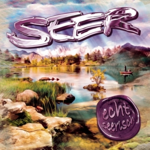 Seer – Echt Seerisch