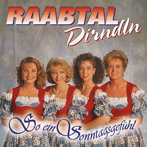Raabtal Dirndln – So ein Sonntagsgefühl