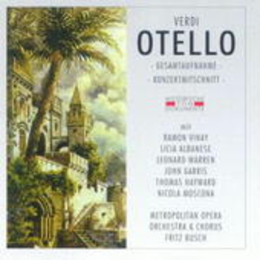 Ramon Vinay/Licia Albanese – Otello (GA 1948 aus New York)