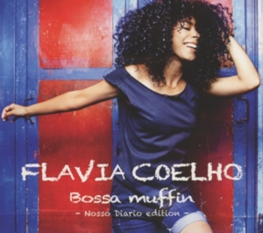 Flavia Coelho – Bossa Muffin - Nosso Diario Edition