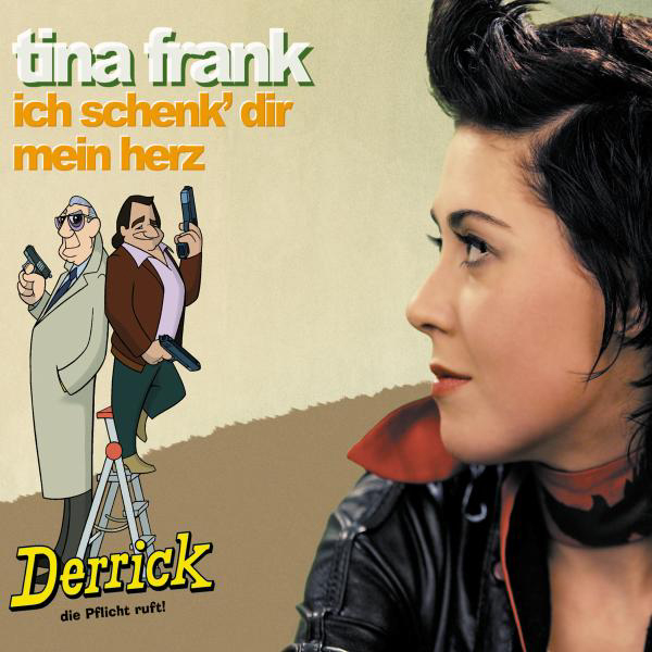 Tina Frank – Ich schenk dir mein Herz