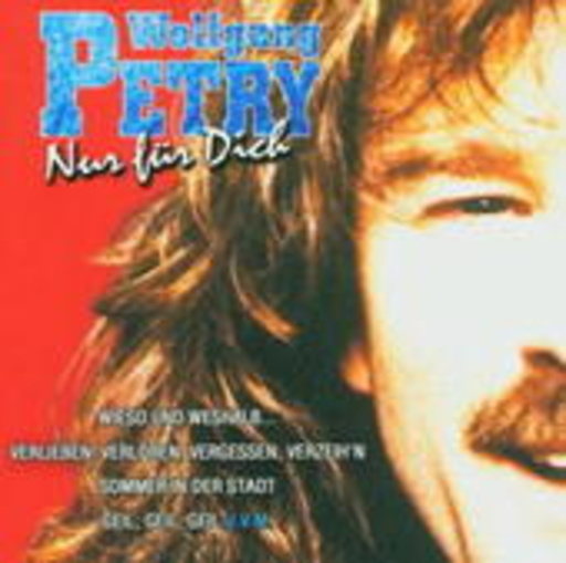 Wolfgang Petry – Nur für Dich
